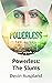 Powerless: The Slums