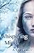 Whispering Minds by O'Connor, A. T. (2013) Paperback