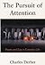 The Pursuit of Attention: Power and Ego in Everyday Life by Charles Derber (2000-06-15)