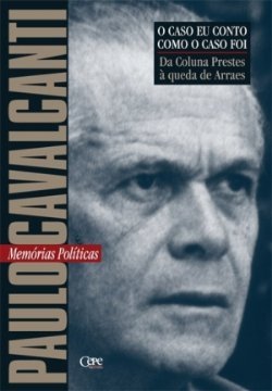 Da Coluna Prestes A Queda De Arraes, V.1 (Paperback)
