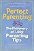 Perfect Parenting: The Dictionary of 1,000 Parenting Tips