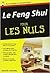 Le Feng Shui pour les Nuls de David D. Kennedy ( 18 février 2004 )