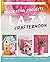 Decorating Projects for a Lazy Crafternoon by Stella Fields (2016-08-06)
