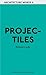 Projectiles (Architecture Words) by Bernard Cache (2011-06-30)
