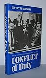 Conflict of Duty by Jeffery M. Dorwart