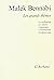 Malek Bennabi , Les grands thèmes: La civilisation; la culture; L'idéologie; L'orientalisme; La démocratie