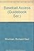 A-BASEBALL-ACCESS (Guidebook Ser.) by Richard Saul Wurman (1984-06-12)