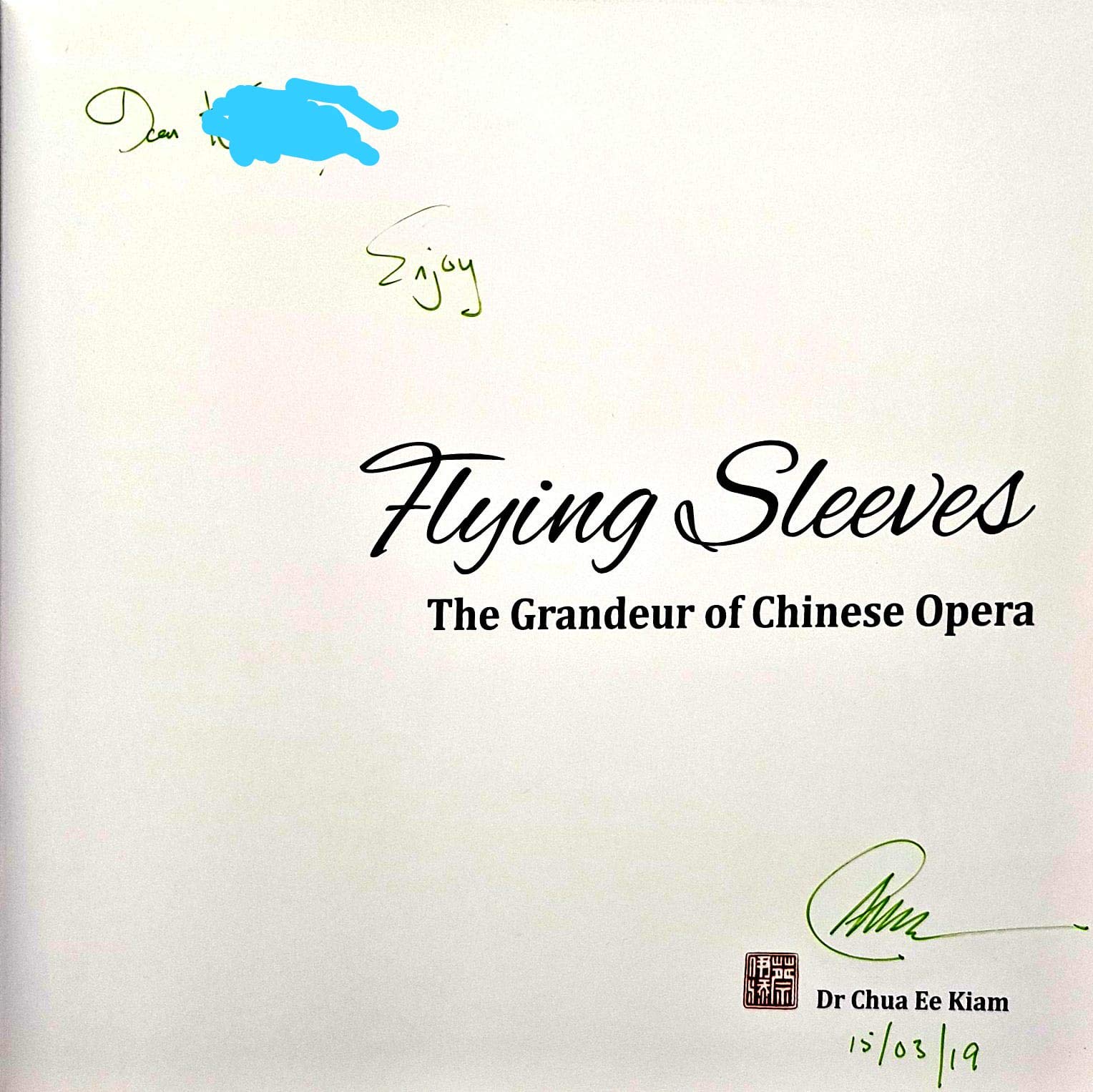 Flying Sleeves: The Grandeur of Chinese Opera (Autographed Copy)