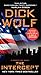 The Intercept: A Jeremy Fisk Novel (Jeremy Fisk Novels) by Dick Wolf (2013-05-28)