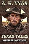 Texas Tales: Whis...