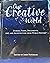 Our Creative World: Stories, Poems, Documents, Art and Architecture from World History