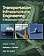 Transportation Infrastructure Engineering: A Multimodal Integration 1st edition by Hoel, Lester A., Garber, Nicholas J., Sadek, Adel W. (2007) Hardcover