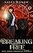 Breaking Free (Novelle - de...