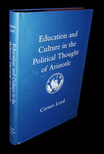 Education and Culture in the Political Thought of Aristotle (Hardcover)