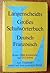 Langenscheidts Großes Schulwörterbuch Deutsch Französisch