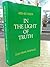 In the Light of Truth: v. 2: Grail Message by Abd-ru-shin (1995-05-01)