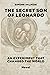 The Secret Son Of Leonardo by Simone Valmori