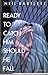 Ready To Catch Him If He Fall by Neil Bartlett (December 12,2012)
