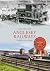 Anglesey Railways Through Time by Mike Hitches (2014-02-13)