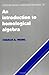 An Introduction to Homological Algebra (Cambridge Studies in Advanced Mathematics) by Charles A. Weibel(1995-10-27)