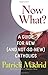 Now What?: A Guide for New (and Not-So-New) Catholics by Patrick Madrid (27-Feb-2015) Paperback
