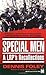 Special Men: A LRP's Recollections