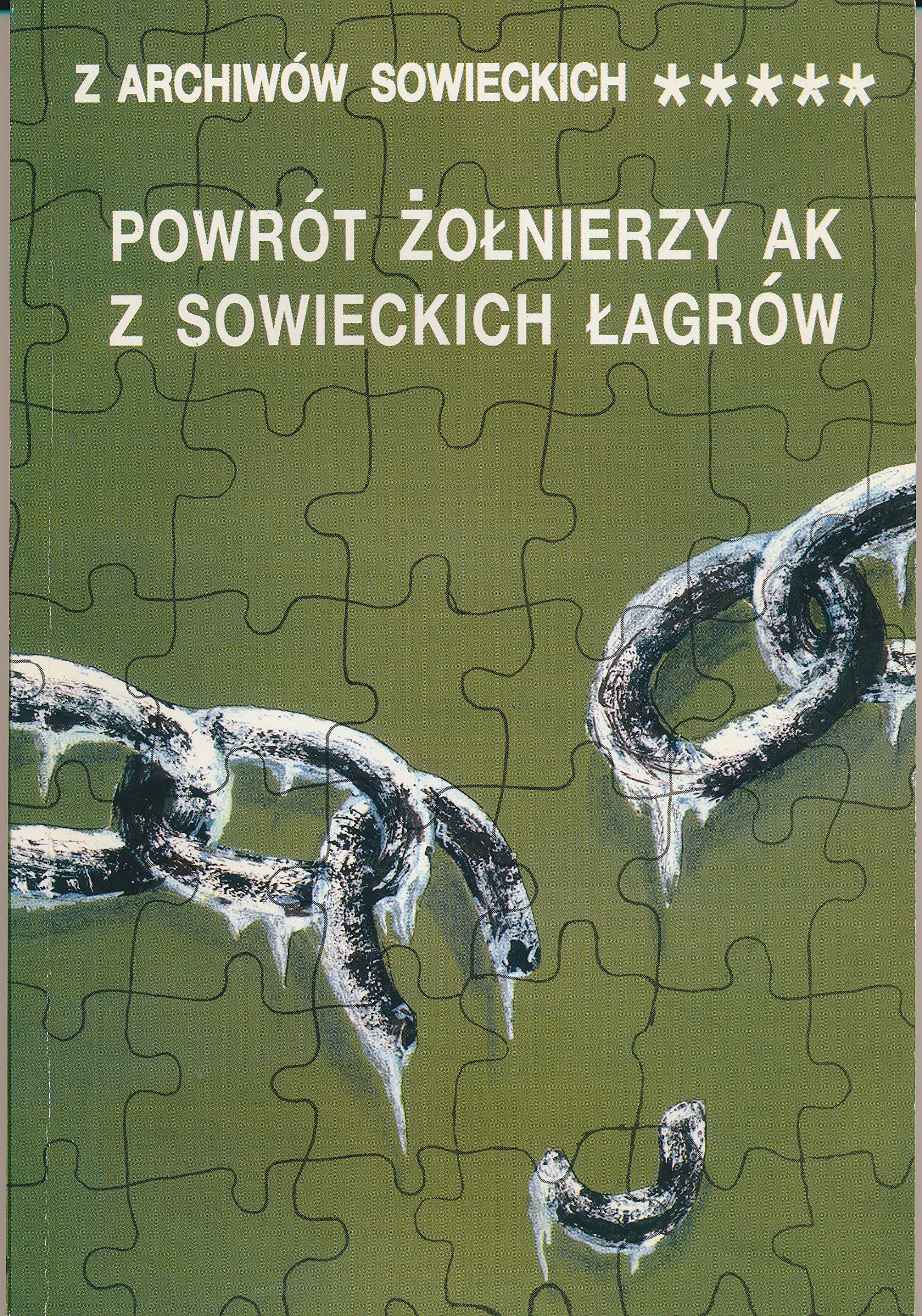 Powrót żołnierzy AK z sowieckich łagrów (Unknown Binding)