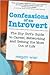 Confessions of an Introvert...