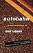 Autobahn by LaBute, Neil. (Faber & Faber,2004) [Paperback]