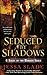 Seduced By Shadows: A Novel of the Marked Souls by Jessa Slade (2009-10-06)