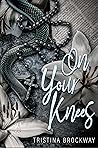 On Your Knees