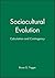 Sociocultural Evolution: Calculation and Contingency (New Perspectives on the Past) by Bruce G. Trigger (1998-03-13)