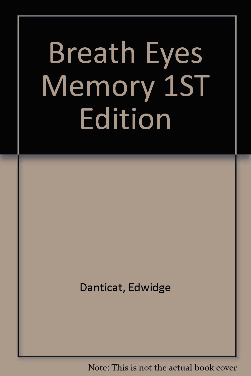 Breath, Eyes, Memory