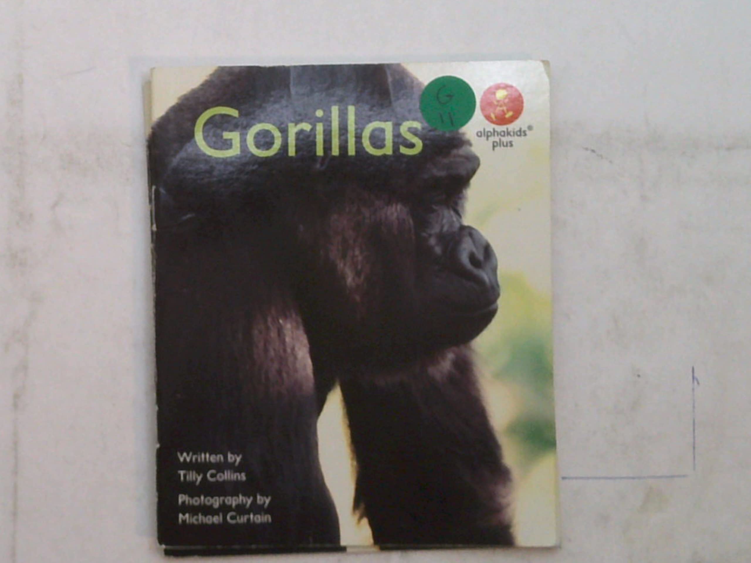 Gorillas Written By Tilly Collins Photography By Michael Curtain (Paperback)