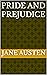Pride and Prejudice