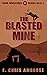 The Blasted Mine: A Rogue A...