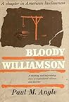 Bloody Williamson...