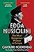 Edda Mussolini: The Most Dangerous Woman in Europe