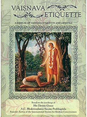 Vaishnava Etiquettes: The Virtuous Lifestyle of Devotee English Sri Sri A.C. Bhaktivedanta Swami Srila Prabhupada (Paperback)