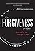 The Forgiveness Project: Stories for a Vengeful Age by Marina Cantacuzino (2015-03-26)