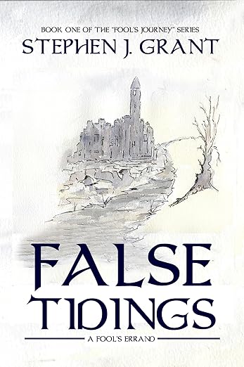 False Tidings: A Fool's Errand (The Fool's Journey Book 1)