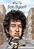 By Jim O'ConnorWho Is Bob Dylan? (Who Was...?)[Paperback] June 27, 2013