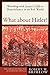 By Robert W. Brimlow What about Hitler?: Wrestling with Jesus's Call to Nonviolence in an Evil World (Christian Practice