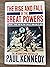 The Rise and Fall of the Great Powers: Economic Change and Military Conflict From 1500 to 2000