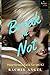 Break Me Not (Heartbreak Falls #2)