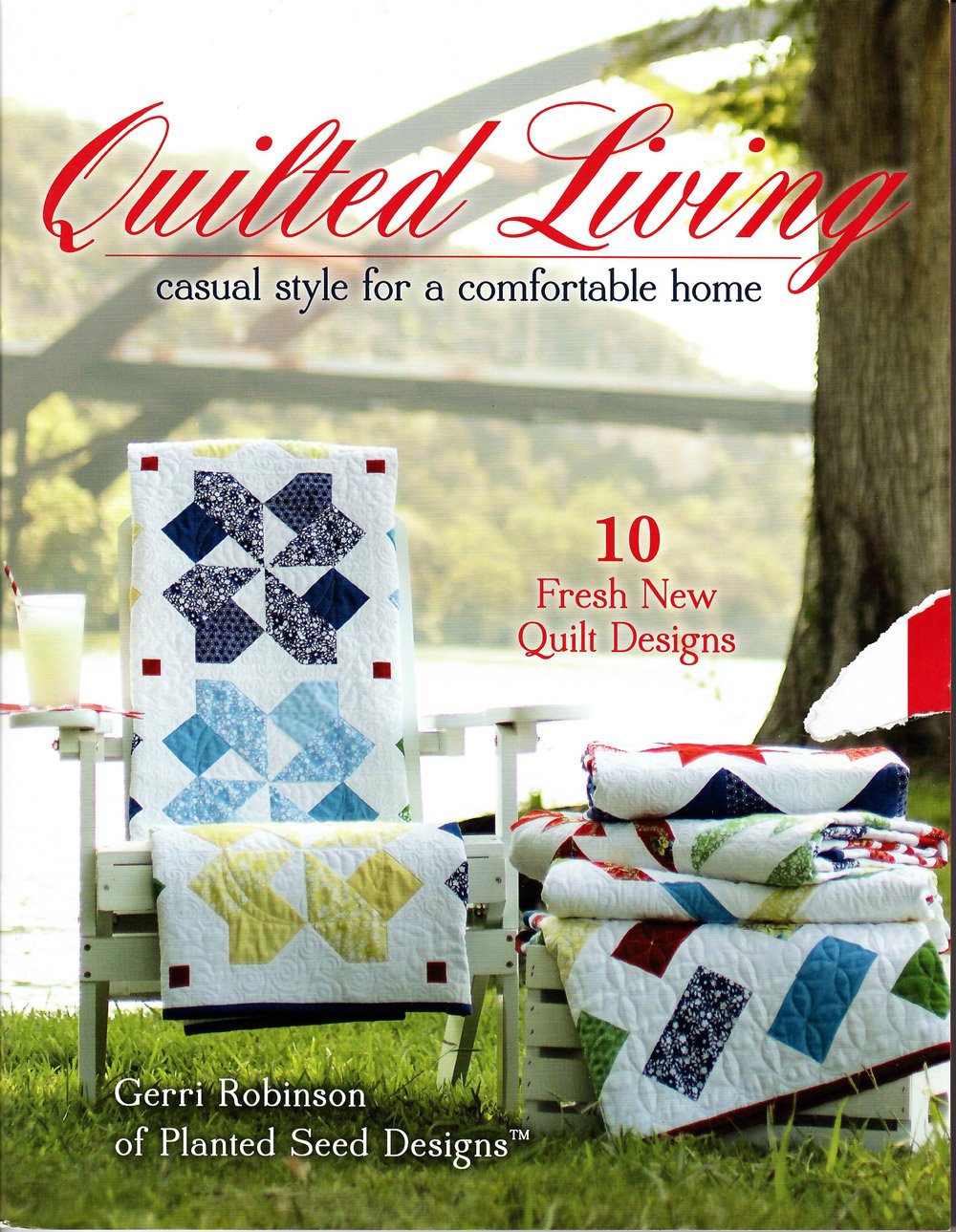 Quilted Living: Casual Style for a Comfortable Home (Paperback)