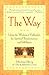The Way: Using the Wisdom of Kabbalah for Spiritual Transformation and Fulfillment by Michael Berg (2001-08-20)