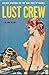 Lust Crew