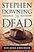Stephen Downing Is Dead by Dan Goss Anderson (2013-06-04)
