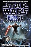 Star Wars: The Force Unleashed (The Force Unleashed, #1) 
